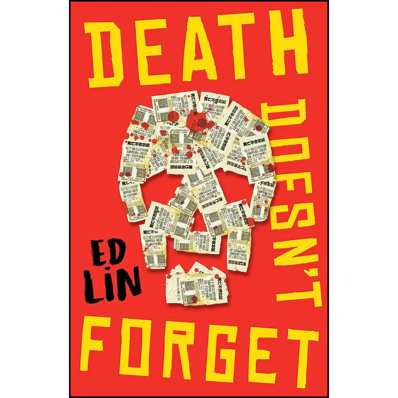 کتاب Death Doesnt Forget اثر Ed Lin انتشارات Soho Crime کتاب Death Doesnt Forget اثر Ed Lin انتشارات Soho Crime
