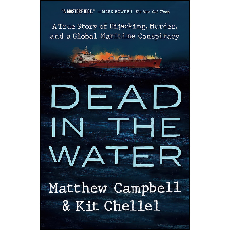 کتاب Dead in the Water اثر Matthew Campbell and Kit Chellel انتشارات Portfolio کتاب Dead in the Water اثر Matthew Campbell and Kit Chellel انتشارات Portfolio