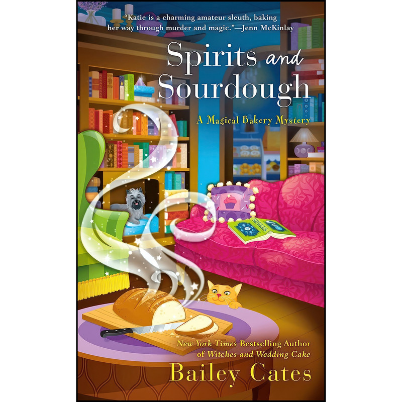 کتاب Spirits and Sourdough اثر Bailey Cates انتشارات Berkley کتاب Spirits and Sourdough اثر Bailey Cates انتشارات Berkley