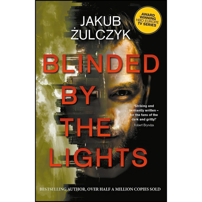 کتاب Blinded by the Lights اثر Jakub zulczyk انتشارات Legend Press US