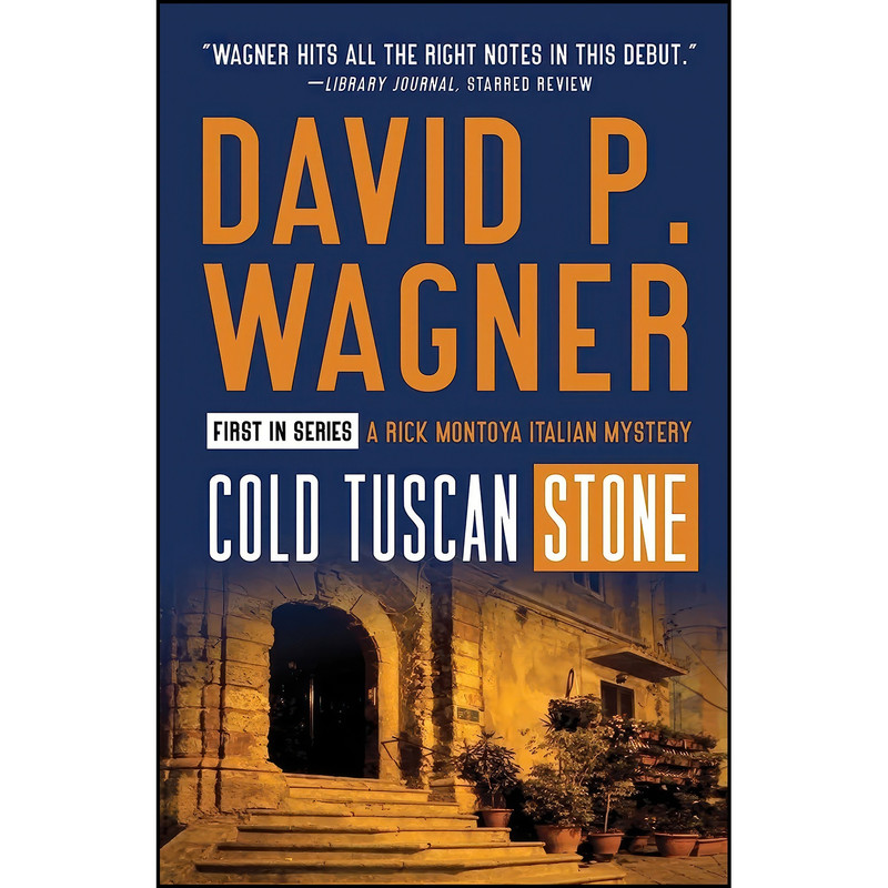 کتاب Cold Tuscan Stone اثر David P Wagner انتشارات Poisoned Pen Press کتاب Cold Tuscan Stone اثر David P Wagner انتشارات Poisoned Pen Press