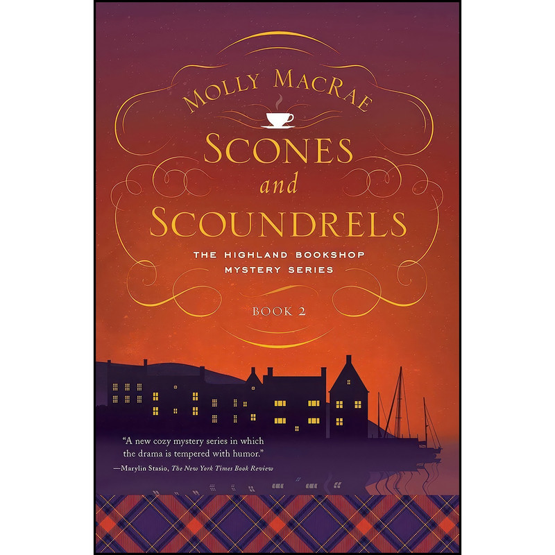 کتاب Scones and Scoundrels اثر Molly MacRae انتشارات Pegasus Crime کتاب Scones and Scoundrels اثر Molly MacRae انتشارات Pegasus Crime