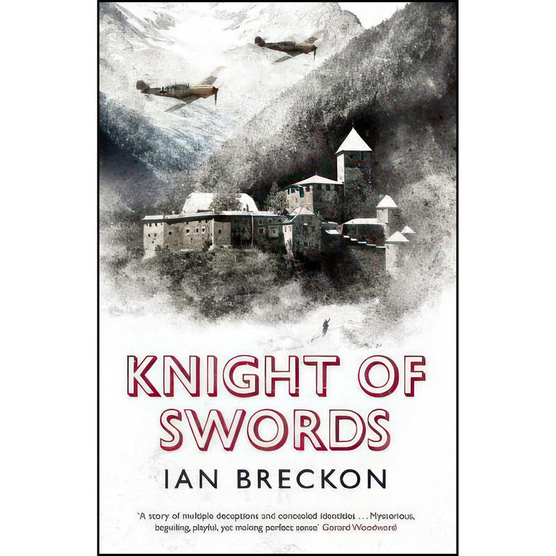 کتاب Knight of Swords اثر Ian Breckon انتشارات Old Street Publishing کتاب Knight of Swords اثر Ian Breckon انتشارات Old Street Publishing