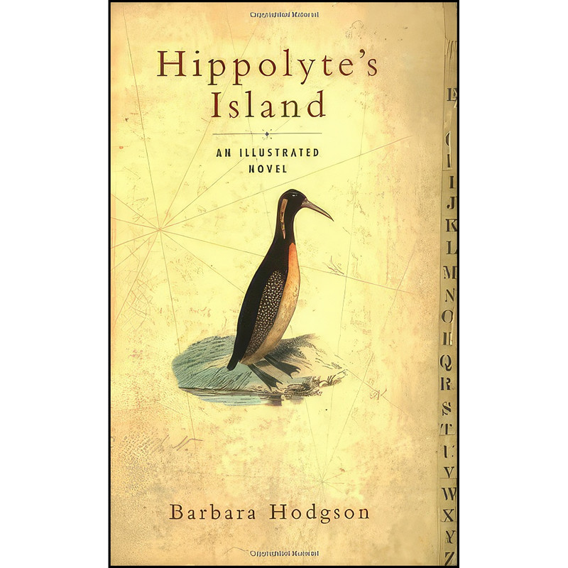کتاب Hippolytes Island اثر Barbara Hodgson انتشارات Chronicle Books کتاب Hippolytes Island اثر Barbara Hodgson انتشارات Chronicle Books