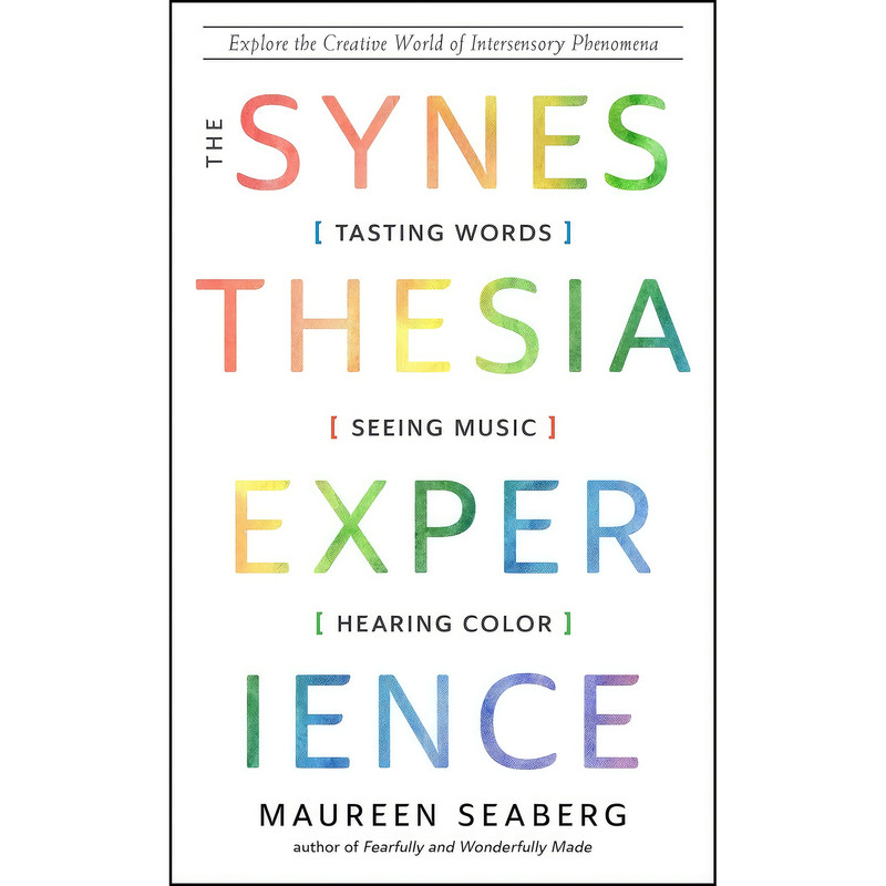کتاب The Synesthesia Experience اثر Maureen Seaberg انتشارات New Page Books کتاب The Synesthesia Experience اثر Maureen Seaberg انتشارات New Page Books