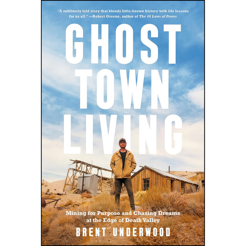 کتاب Ghost Town Living اثر Brent Underwood انتشارات Harmony کتاب Ghost Town Living اثر Brent Underwood انتشارات Harmony