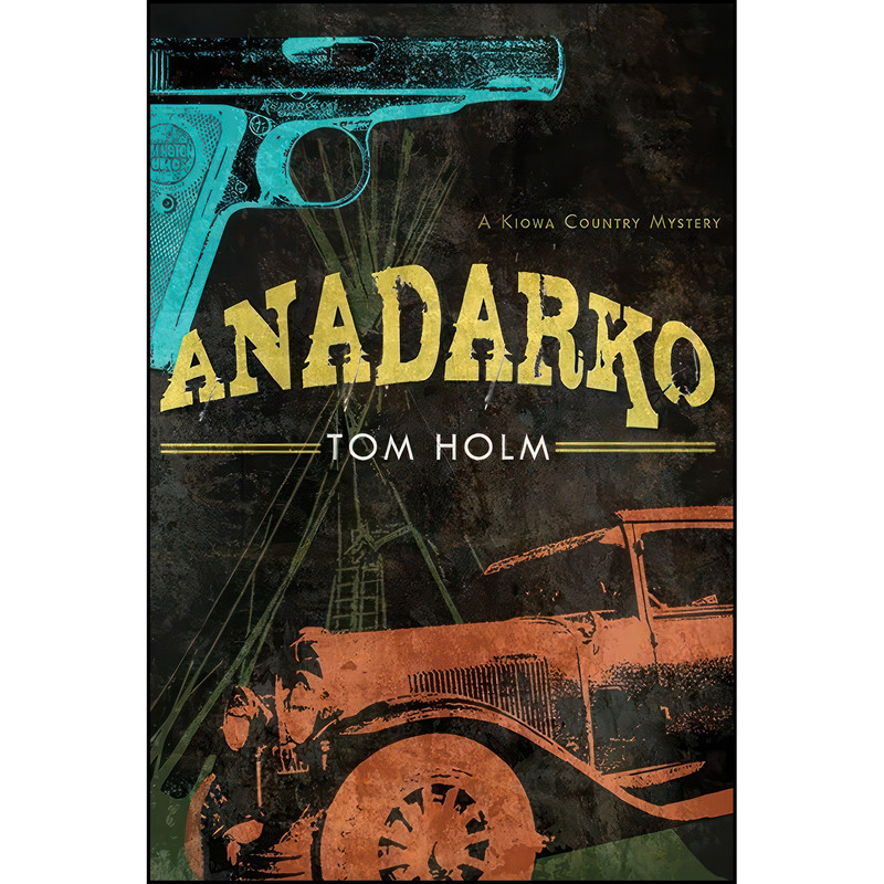 کتاب Anadarko اثر Tom Holm انتشارات University of Arizona Press