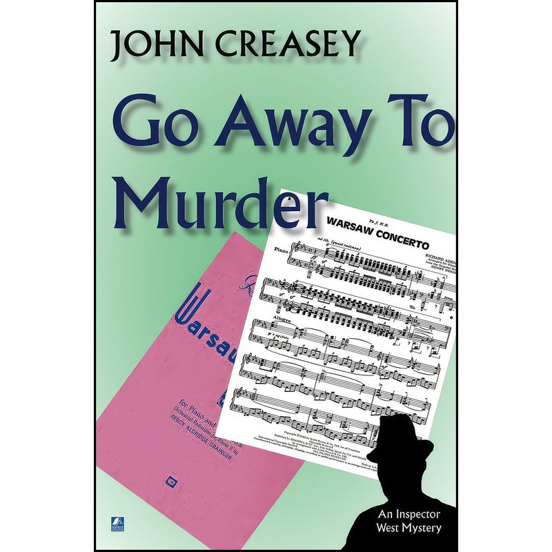 کتاب Go Away To Murder اثر John Creasey انتشارات تازه ها
