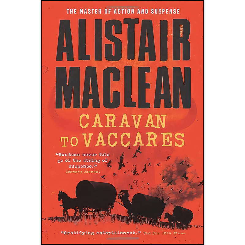 کتاب Caravan to Vaccares اثر Alistair MacLean انتشارات Sterling کتاب Caravan to Vaccares اثر Alistair MacLean انتشارات Sterling