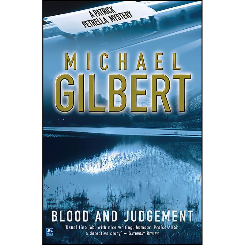 کتاب Blood And Judgement اثر Michael Gilbert انتشارات تازه ها کتاب Blood And Judgement اثر Michael Gilbert انتشارات تازه ها