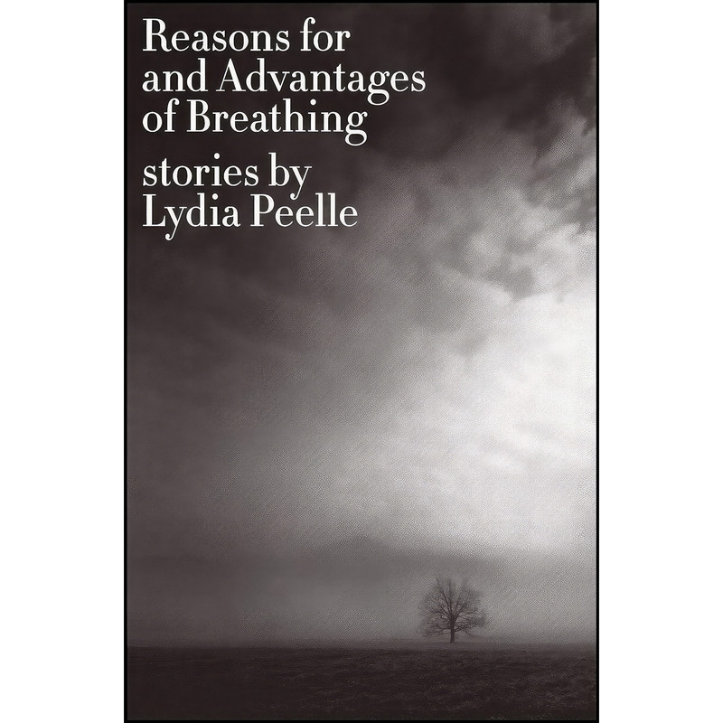 کتاب Reasons for and Advantages of Breathing اثر Lydia Peelle and Lydia Peelle انتشارات تازه ها