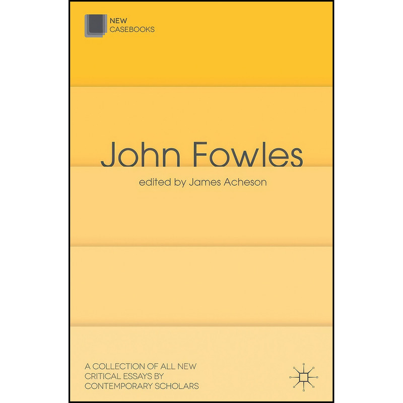 کتاب John Fowles اثر James Acheson انتشارات Palgrave MacMillan