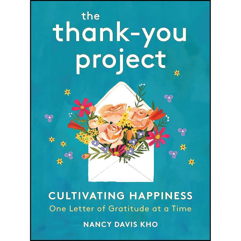 کتاب The Thank-You Project اثر Nancy Davis Kho انتشارات Running Press Adult کتاب The Thank-You Project اثر Nancy Davis Kho انتشارات Running Press Adult
