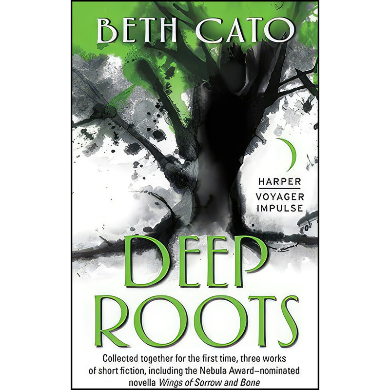 کتاب Deep Roots اثر Beth Cato انتشارات Harper Voyager Impulse