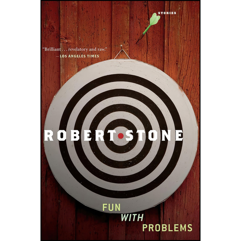 کتاب Fun With Problems اثر Robert Stone انتشارات Ecco کتاب Fun With Problems اثر Robert Stone انتشارات Ecco