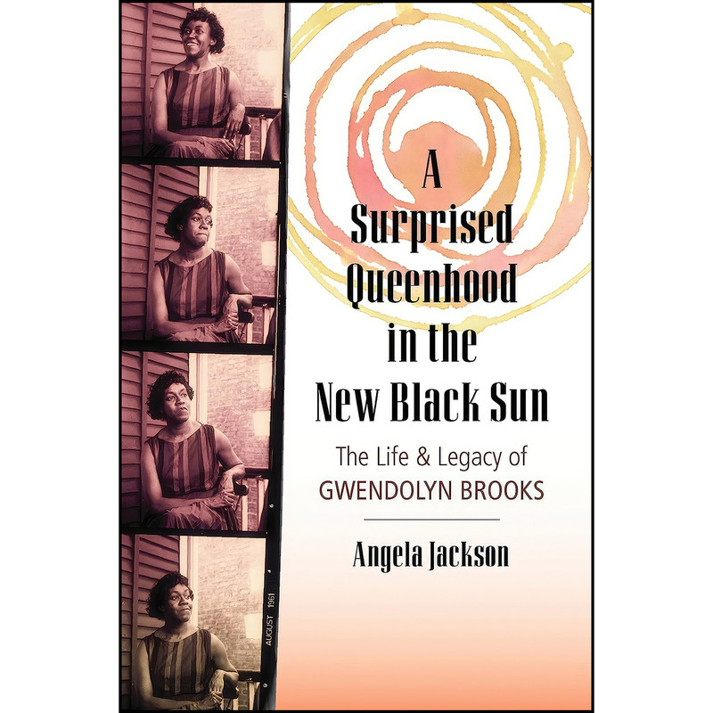 کتاب A Surprised Queenhood in the New Black Sun اثر Angela Jackson انتشارات Beacon Press کتاب A Surprised Queenhood in the New Black Sun اثر Angela Jackson انتشارات Beacon Press