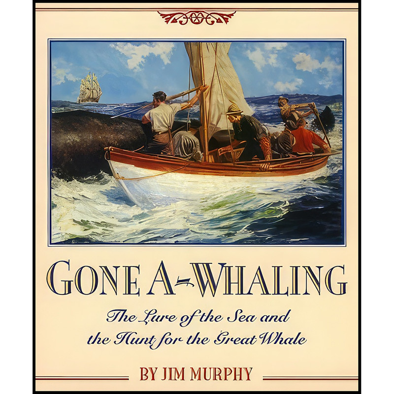 کتاب Gone A-whaling اثر Jim Murphy انتشارات Sandpiper کتاب Gone A-whaling اثر Jim Murphy انتشارات Sandpiper