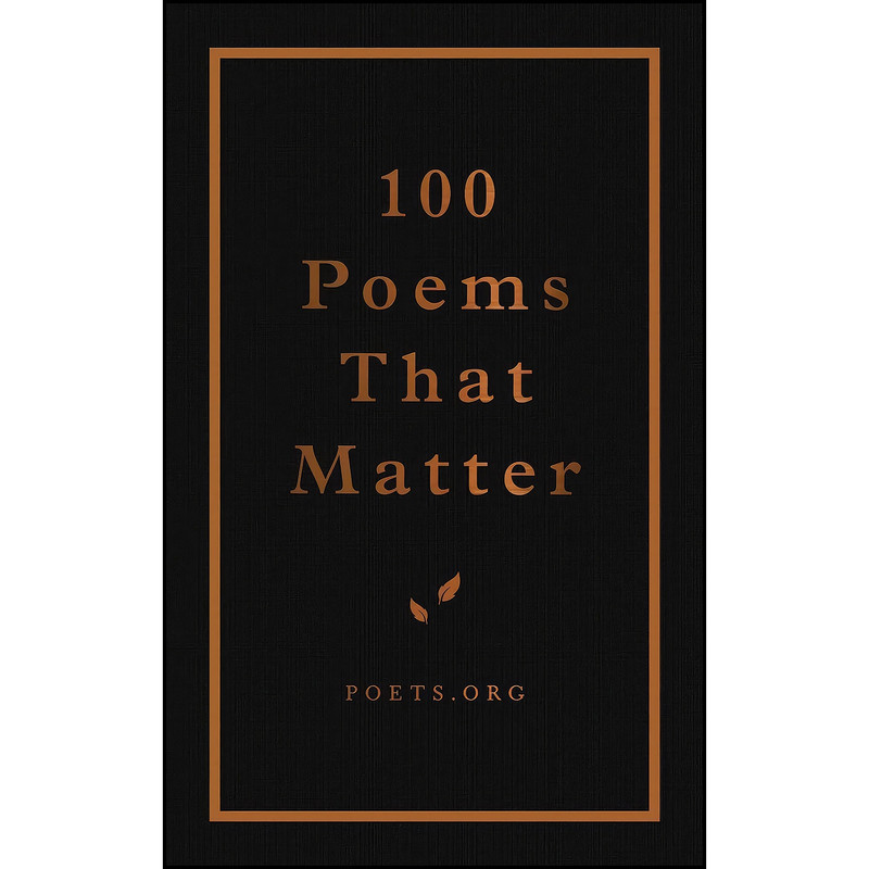 کتاب 100 Poems That Matter اثر The Academy Of American Poets انتشارات Andrews McMeel Publishing