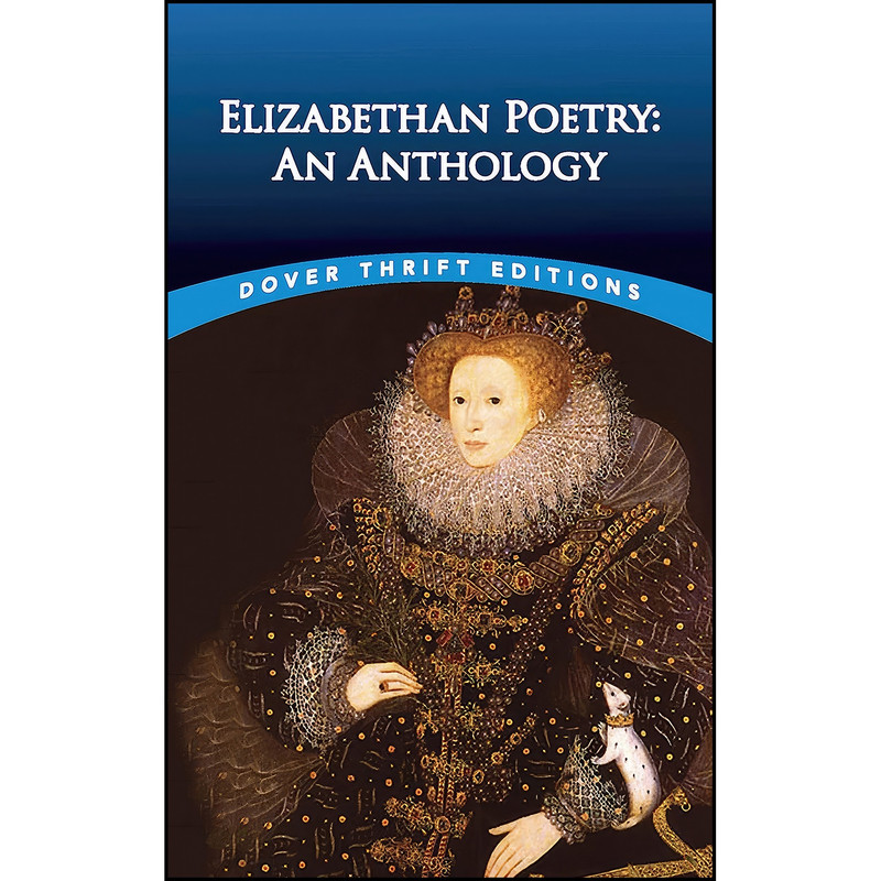 کتاب Elizabethan Poetry اثر Bob Blaisdell انتشارات Dover Publications کتاب Elizabethan Poetry اثر Bob Blaisdell انتشارات Dover Publications