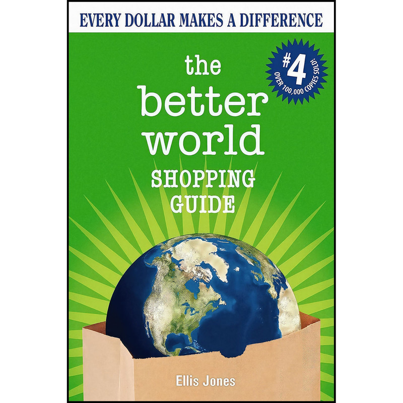 کتاب The Better World Shopping Guide اثر Ellis Jones انتشارات New Society Publishers