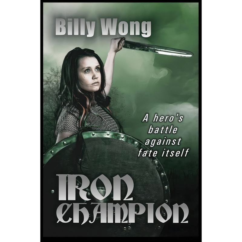 کتاب Iron Champion اثر Billy Wong انتشارات تازه ها
