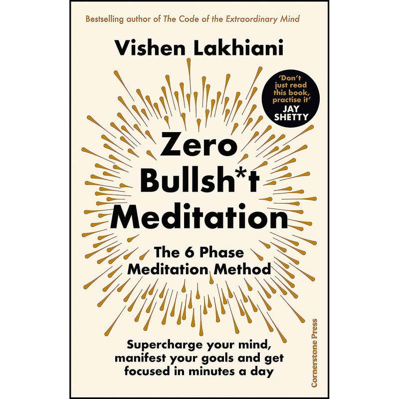 کتاب Zero Bullshxt Meditation اثر Vishen Lakhiani انتشارات Cornerstone کتاب Zero Bullshxt Meditation اثر Vishen Lakhiani انتشارات Cornerstone