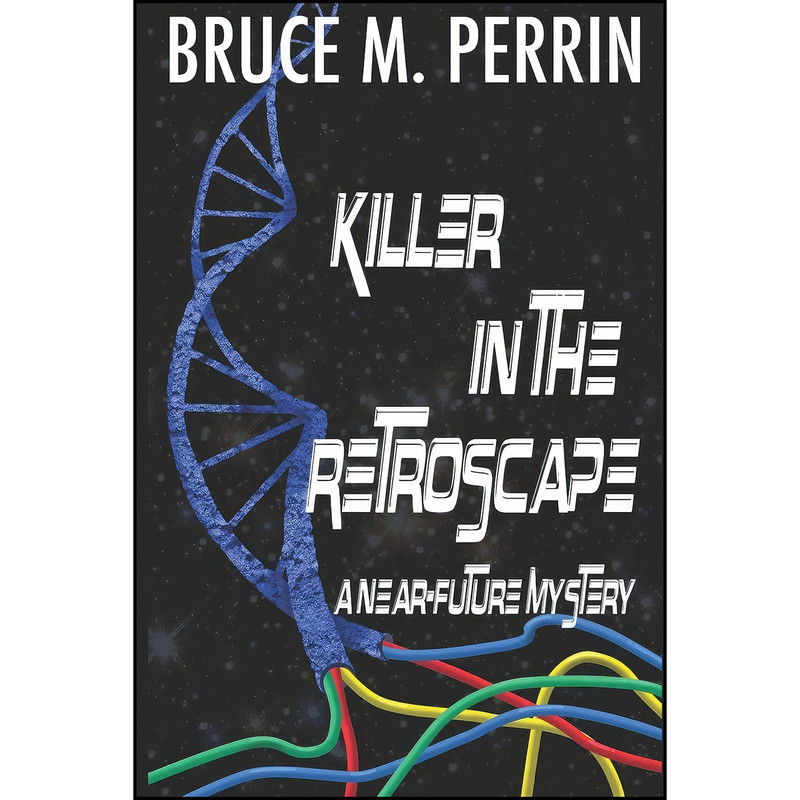 کتاب Killer in the Retroscape اثر Bruce M. Perrin انتشارات تازه ها کتاب Killer in the Retroscape اثر Bruce M. Perrin انتشارات تازه ها