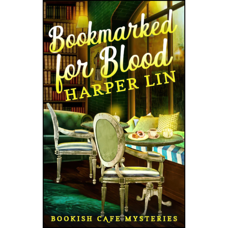 کتاب Bookmarked for Blood اثر Harper Lin انتشارات تازه ها کتاب Bookmarked for Blood اثر Harper Lin انتشارات تازه ها