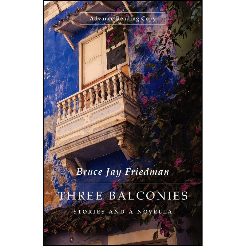 کتاب Three Balconies اثر Bruce Jay Friedman انتشارات Biblioasis