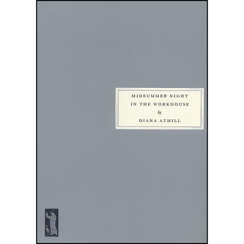 کتاب Midsummer Night in the Workhouse اثر Diana Athill انتشارات Persephone Books