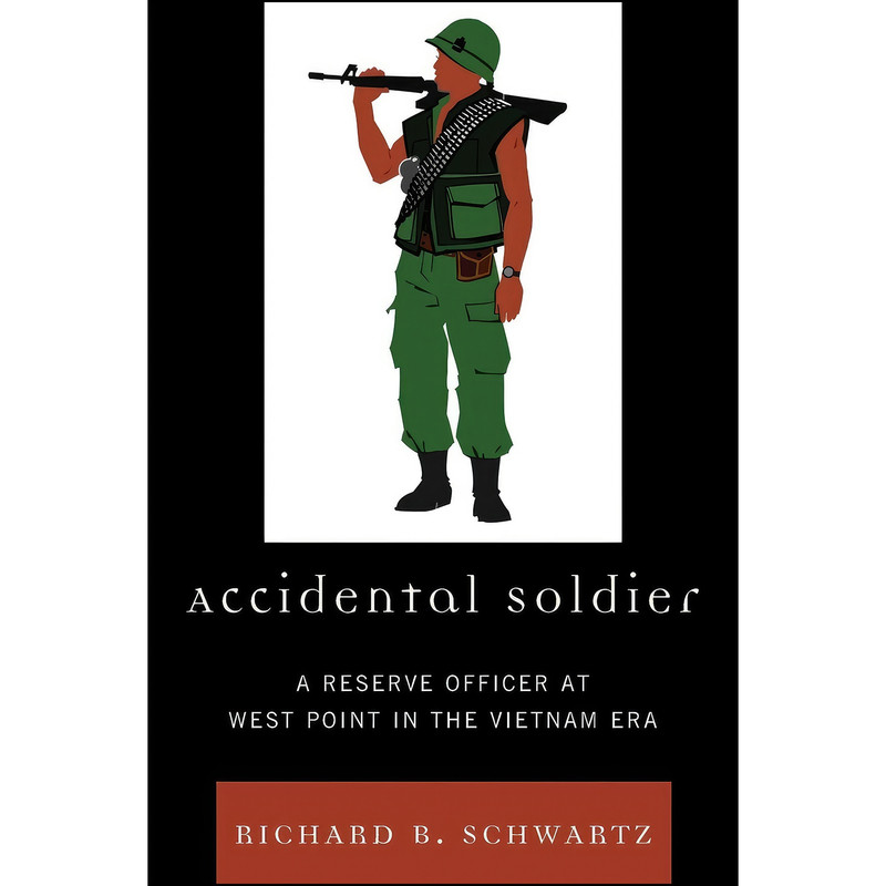 کتاب Accidental Soldier اثر Richard B. Schwartz انتشارات Hamilton Books کتاب Accidental Soldier اثر Richard B. Schwartz انتشارات Hamilton Books
