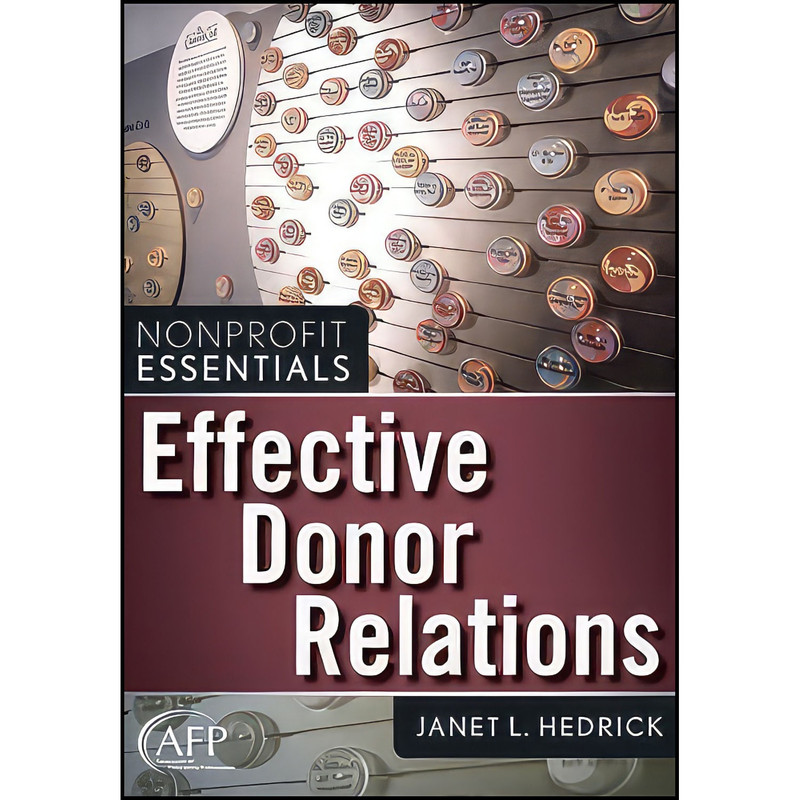 کتاب Effective Donor Relations اثر Janet Hedrick انتشارات Wiley