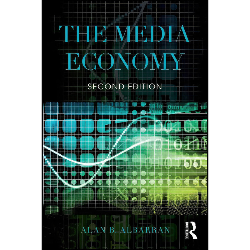 کتاب The Media Economy اثر Alan B. Albarran انتشارات بله کتاب The Media Economy اثر Alan B. Albarran انتشارات بله