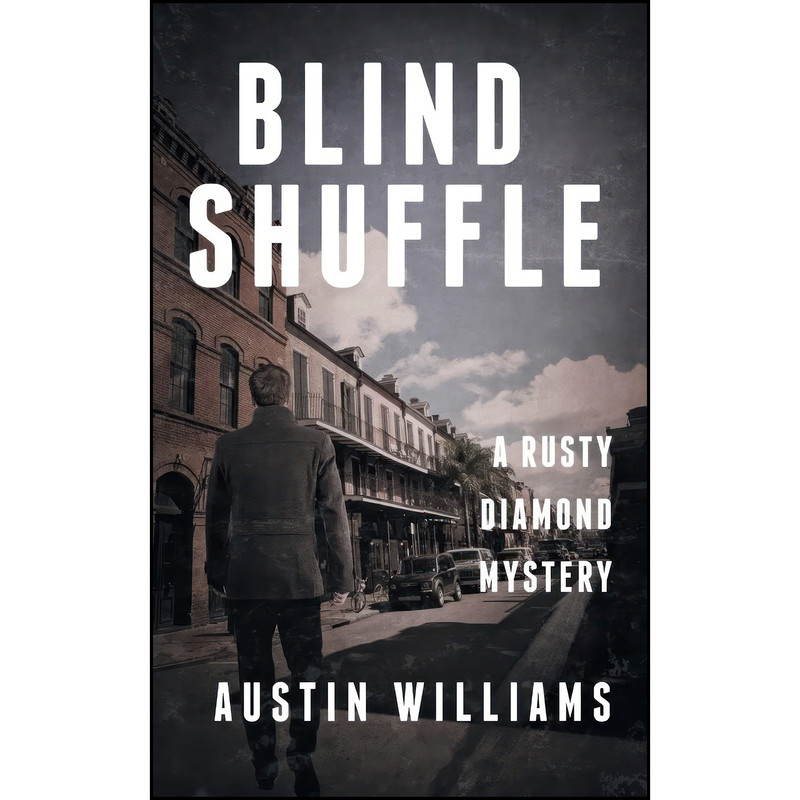 کتاب Blind Shuffle اثر Austin Williams انتشارات Diversion Books کتاب Blind Shuffle اثر Austin Williams انتشارات Diversion Books