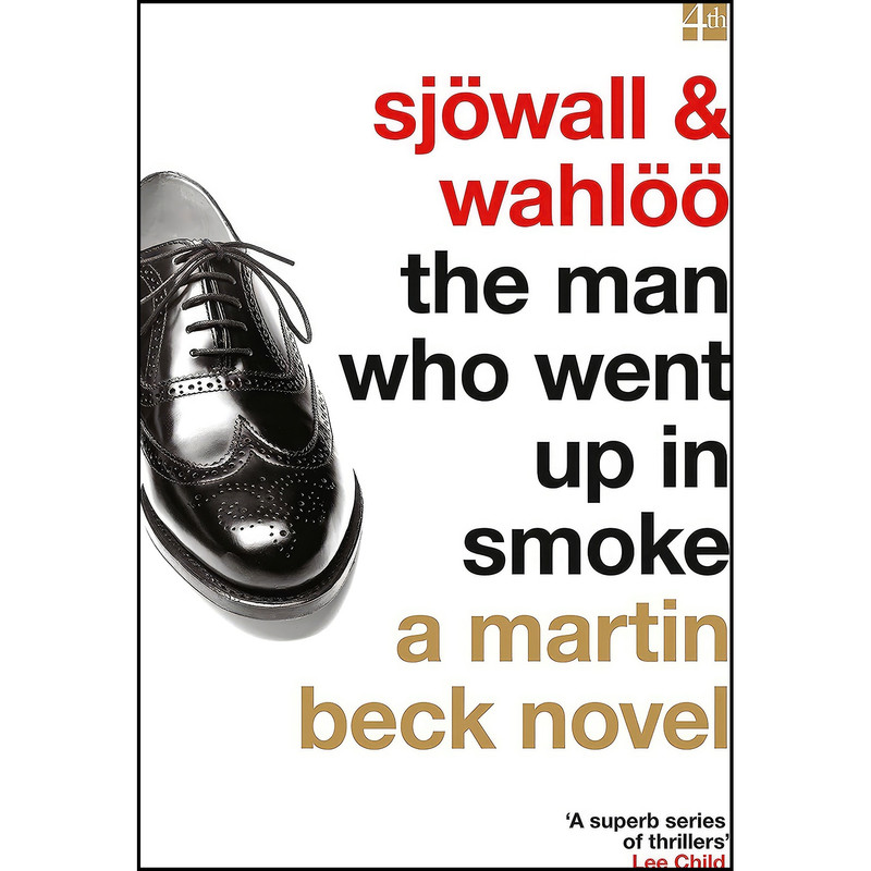 کتاب The Man Who Went Up in Smoke اثر Maj Sjowall and Per Wahloo انتشارات HarperCollins Publishers Limited کتاب The Man Who Went Up in Smoke اثر Maj Sjowall and Per Wahloo انتشارات HarperCollins Publishers Limited