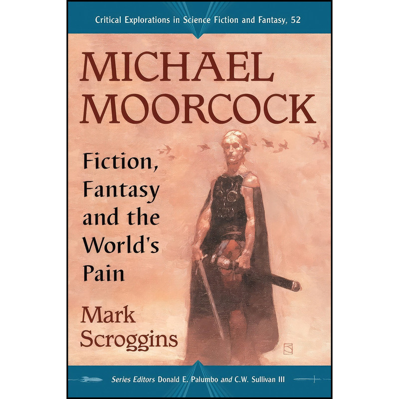 کتاب Michael Moorcock اثر جمعي از نويسندگان انتشارات McFarland Company