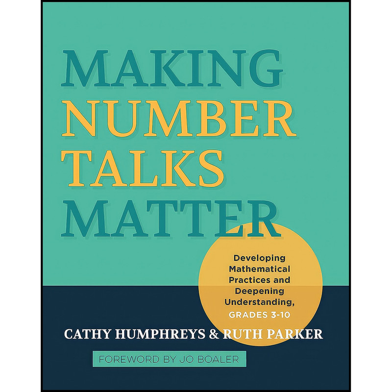 کتاب Making Number Talks Matter اثر Cathy Humphreys and Ruth Parker انتشارات Stenhouse Publishers کتاب Making Number Talks Matter اثر Cathy Humphreys and Ruth Parker انتشارات Stenhouse Publishers