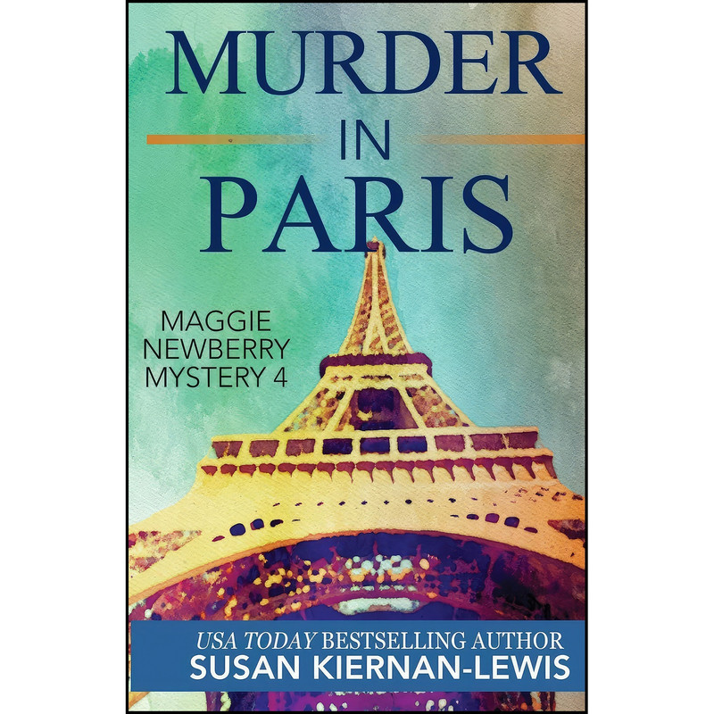 کتاب Murder in Paris اثر Susan Kiernan-Lewis انتشارات تازه ها کتاب Murder in Paris اثر Susan Kiernan-Lewis انتشارات تازه ها