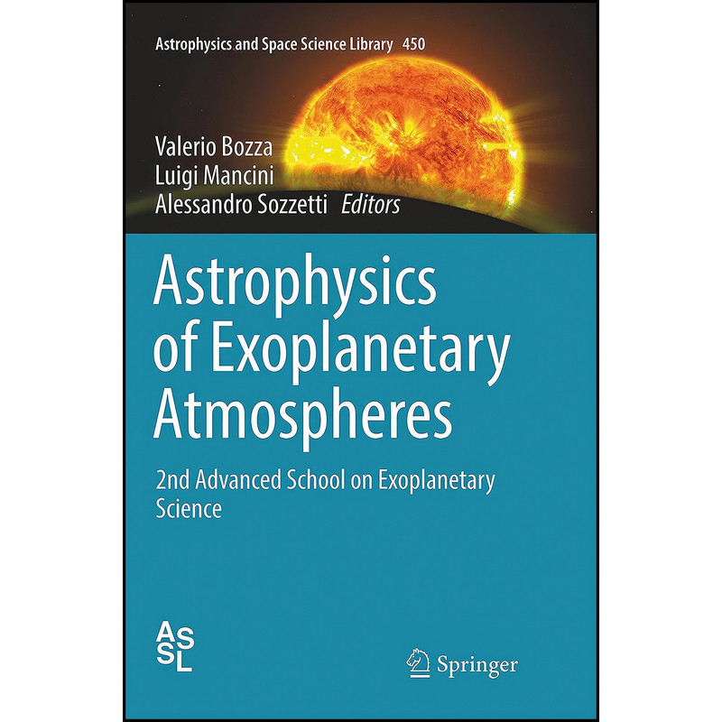 کتاب Astrophysics of Exoplanetary Atmospheres اثر جمعي از نويسندگان انتشارات تازه ها کتاب Astrophysics of Exoplanetary Atmospheres اثر جمعي از نويسندگان انتشارات تازه ها