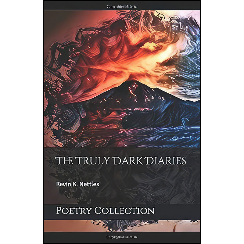 کتاب The Truly Dark Diaries اثر Kevin Nettles انتشارات تازه ها کتاب The Truly Dark Diaries اثر Kevin Nettles انتشارات تازه ها