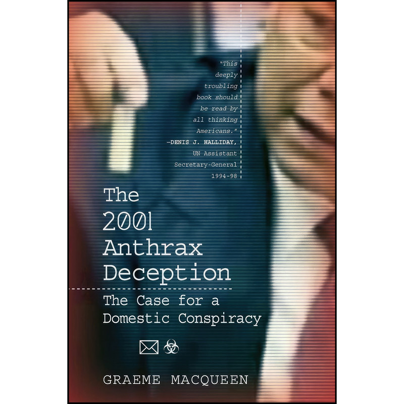 کتاب The 2001 Anthrax Deception اثر Graeme MacQueen انتشارات تازه ها کتاب The 2001 Anthrax Deception اثر Graeme MacQueen انتشارات تازه ها