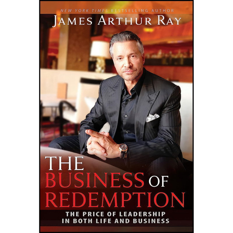 کتاب The Business of Redemption اثر James Arthur Ray انتشارات Morgan James Publishing