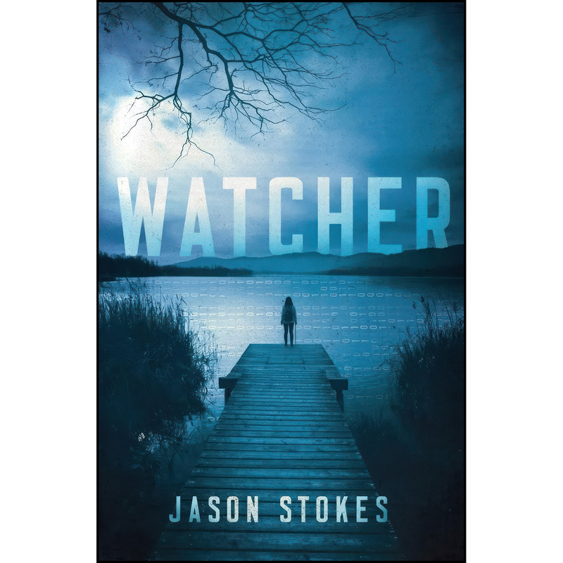 کتاب Watcher اثر Jason Stokes انتشارات تازه ها