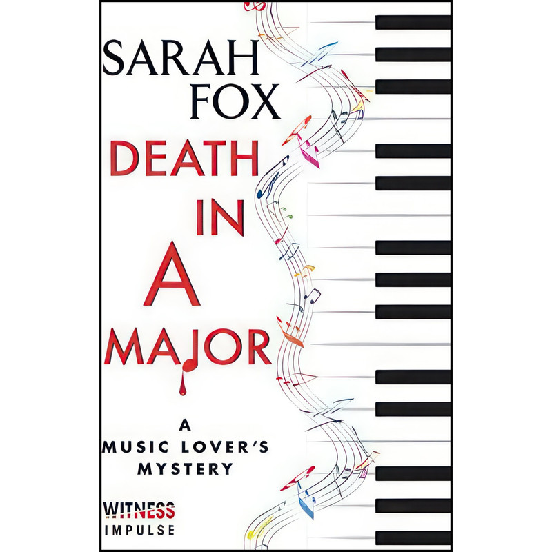 کتاب Death in A Major اثر Sarah Fox انتشارات Witness Impulse
