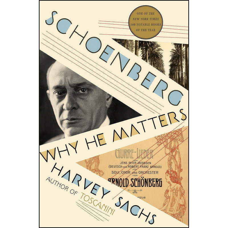 کتاب Schoenberg اثر Harvey Sachs انتشارات Liveright کتاب Schoenberg اثر Harvey Sachs انتشارات Liveright