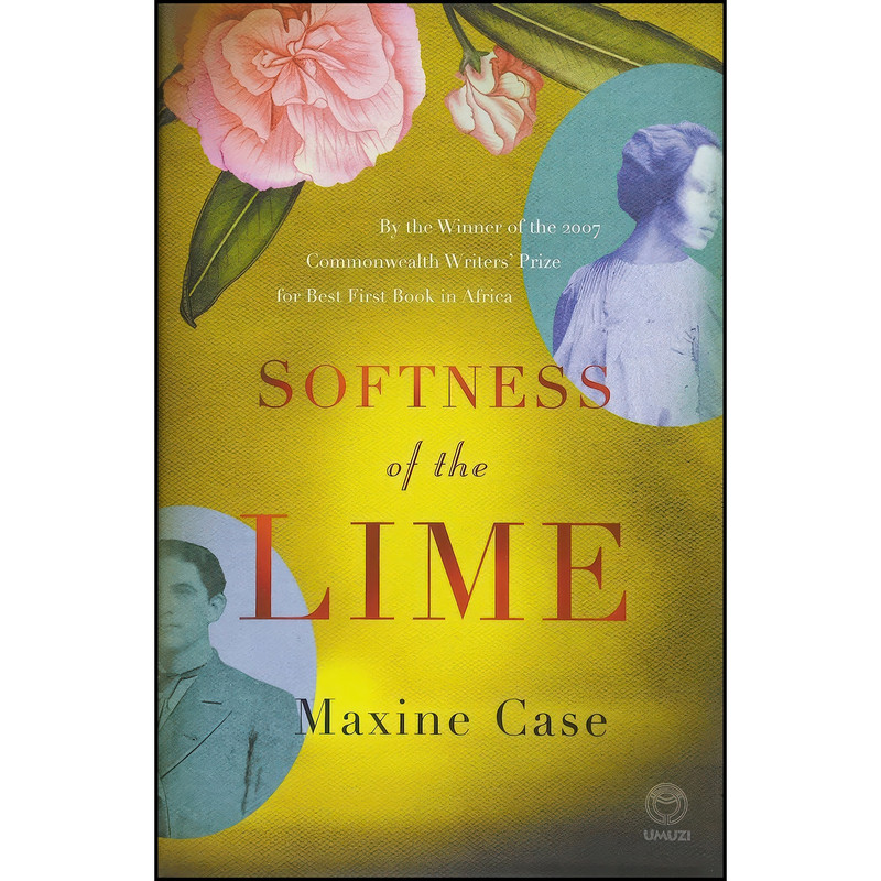 کتاب Softness of the Lime اثر Maxine Case انتشارات Penguin Random House South Africa کتاب Softness of the Lime اثر Maxine Case انتشارات Penguin Random House South Africa