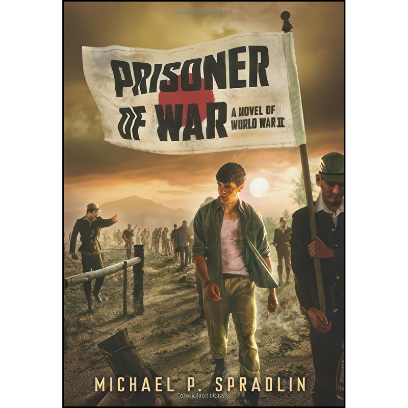 کتاب Prisoner of War اثر Michael P. Spradlin انتشارات Scholastic Press کتاب Prisoner of War اثر Michael P. Spradlin انتشارات Scholastic Press