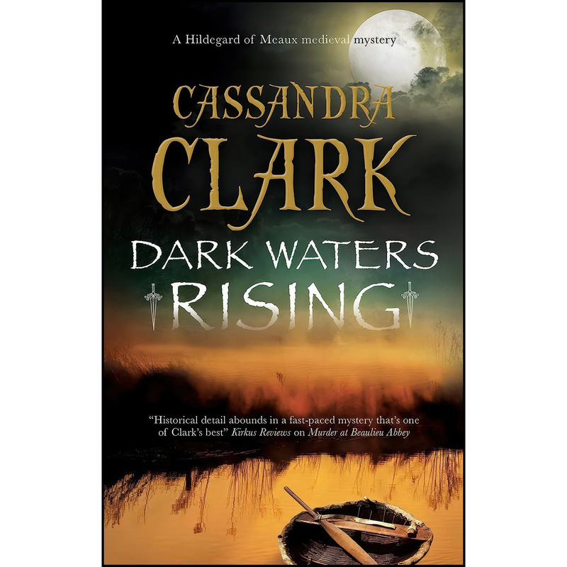 کتاب Dark Waters Rising اثر Cassandra Clark انتشارات Severn House کتاب Dark Waters Rising اثر Cassandra Clark انتشارات Severn House