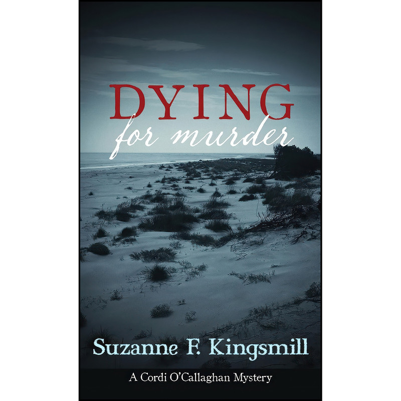 کتاب Dying for Murder اثر Suzanne Kingsmill انتشارات Dundurn Press کتاب Dying for Murder اثر Suzanne Kingsmill انتشارات Dundurn Press