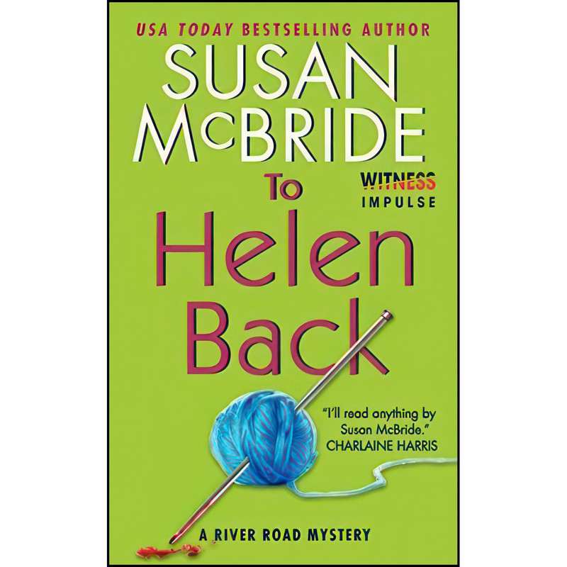 کتاب To Helen Back اثر Susan McBride انتشارات Witness Impulse کتاب To Helen Back اثر Susan McBride انتشارات Witness Impulse
